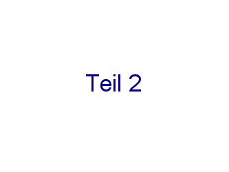 Teil 2